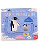 Let's Go Home, Baby Penguin, Board Book - By - Carolina Bòzio - English