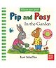 Pip and Posy, Where Are You? In the Garden (A Felt Flaps Book) Board Book by Axel Scheffler - English