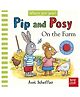Pip and Posy, Where are you? On the Farm (A Felt Flaps Book) Board Book by Axel Scheffler - English