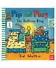 Pip and Posy: The Bedtime Frog, Hardback, By- Camilla Reid - English