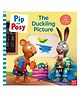 Pip and Posy: The Duckling Picture (A TV tie-in picture book) (Pip and Posy TV Tie-In), Paperback - By - Nosy Crow - English
