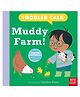 Toddler Talk: Muddy Farm! Board Book by Nosy Crow - English