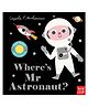 Where's Mr Astronaut? There is No Planet B: Things You Can Do Right Now to Save Our Planet By Ingela P Arrhenius - English