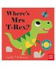 Where's Mrs T-Rex? Board Book by Nosy Crow - English