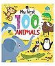 My First 100 Animals Board Book- ENGLISH