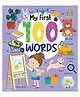 My First 100 Words Board Book (My First 100 Board Book)- ENGLISH