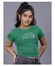 TeenTrums Cotton Knit Half  Sleeves I Think We Should Grab A Matcha Text Printed Top - Green