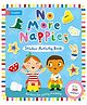 No More Nappies Sticker Activity Book Perfect for potty training, with over 300 stickers and a reward chart! - English