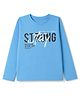 Ohms Cotton Single Jersey Knit T-shirt With Full Sleeves and Stay Strong Text Print - Light Blue
