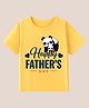 BLUSHES 100% Cotton Knit Fathers Day Theme Half Sleeves Happy Fathers Day Text Printed Tee - Yellow