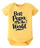 BLUSHES 100% Cotton Knit Fathers Day Theme Half Sleeves Best Papa In The World Text Printed Onesie - Yellow