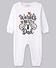 BLUSHES 100% Cotton Knit Fathers Day Theme Full Sleeves Worlds Best Dad Text Printed Romper - White