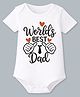 BLUSHES 100% Cotton Knit Fathers Day Theme Half Sleeves Worlds Best Dad Text Printed Onesie - White