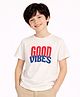 PURPLE UNITED KIDS Single Jersey Woven Half Sleeves Good Vibes Text Printed Tee - White