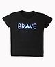 HRIT Cotton Knit Half Sleeves Brave Text Printed Tee - Black
