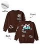Primo Gino Cotton Brushed Terry Knit Full Sleeves Oversized Drop Shoulder Sweatshirt with Skateboarding & Text Print - Brown