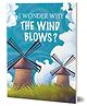 I Wonder Why the Wind Blows - English