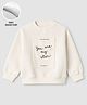Primo Gino Cotton Mix Fleece Knit Oversized Sweatshirt with Full Sleeves & Text Print - Off White