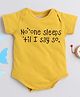 Little Angels Cotton Woven Half Sleeves No One Sleeps Til I Say So Text Printed Onesie - Mustard