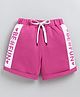 Kidcity Cotton Sinker Knit Be Fun Text Printed Shorts - Dark Pink