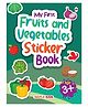 My First Sticker Book - Fruits And Vegetables, Paperback, By - Maple Press  -English