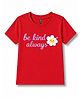 FASHIONOY 100% Cotton Knit Half Sleeves Be Kind Always Text Printed Tee - Red