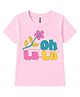 FASHIONOY 100% Cotton Knit Half Sleeves Oh La La Text Printed Tee - Pink