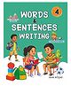 Words and Sentences Writing Book 4 - Writing Workbook for Kids, Learn Capital Alphabet, Small Alphabet, Words and Sentences with Tracing Practice, Improve Handwriting Skills - English