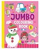 Jumbo Colouring Book-1 for Kids-English
