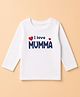 Doodle Poodle 100% Cotton Single Jersey Knit Full Sleeves T-Shirts with I Love Mumma Text Print - White