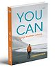 You Can Book | Motivational and Self-Help Guide | Personal Development, Confidence and Success Mindset