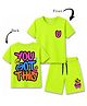 KAVEE 100% Cotton Knit Half Sleeves You Got This Text Back Printed Tee & Shorts Set - Neon Green