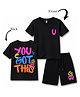 KAVEE 100% Cotton Knit Half Sleeves You Got This Text Back Printed Tee & Shorts Set - Black