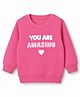 Doodle Poodle 100% Cotton Single Jersey Looper Terry Knit Light Weight Sweatshirt with Full Sleeves and You Are Amazing Text Embroidery - Pink