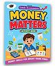 Little Economist Money Matters- Financial Literacy Book for Kids Ages 7- 12 by Dreamland | English | Paperback