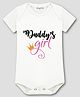 Arvesa Cotton Blend Knit Half Sleeves Daddys Girl Text Printed Onesie - White