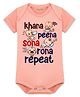 Arvesa Cotton Blend Knit Half Sleeves Khana Peena Sona Rona Repeat Text Printed Onesie - Peach
