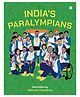 India's Paralympians Paperback by Mistunee Chowdhury  - English