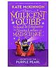Secrets of the Purple Pearl: The sequel to the #1 New York Times Bestseller: (The Millicent Quibb School of Etiquette for Young Ladies of Mad Science), paperback, By -   Kate McKinnon  - English