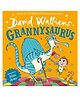 Grannysaurus: A book by David Walliams