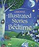 Usborne Illustrated Stories For Bedtime By C. S. Lewis - English
