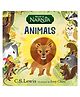 World of Narnia: Animals by C. S. Lewis - English