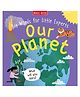 Little Experts:Our Planet Paperback by Miles Kelly - English