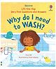 Usborne Ltf Very First Q&A Why Do I Need To Wash By Rose Hall - English