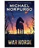 War Horse by Michael Morpurgo- English