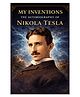 My Inventions, Autobiography of Nikola Tesla_English