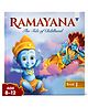 Ramayana The Tale of Childhood Mythological Story Book for Kids - English