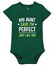 Zeezeezoo 100% Cotton Knit Family Theme Half Sleeves My Aunt Says I M  Perfect Just Like Her Text Printed Onesie - Forest Green