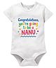 Zeezeezoo 100% Cotton Knit Half Sleeves Congratulations Youre Going To Be a Nanu Text Printed Onesie - White