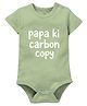 Zeezeezoo 100% Cotton Knit Family Theme Half Sleeves Papa Ki Carbon Copy Teddy Printed Onesie - Olive Green